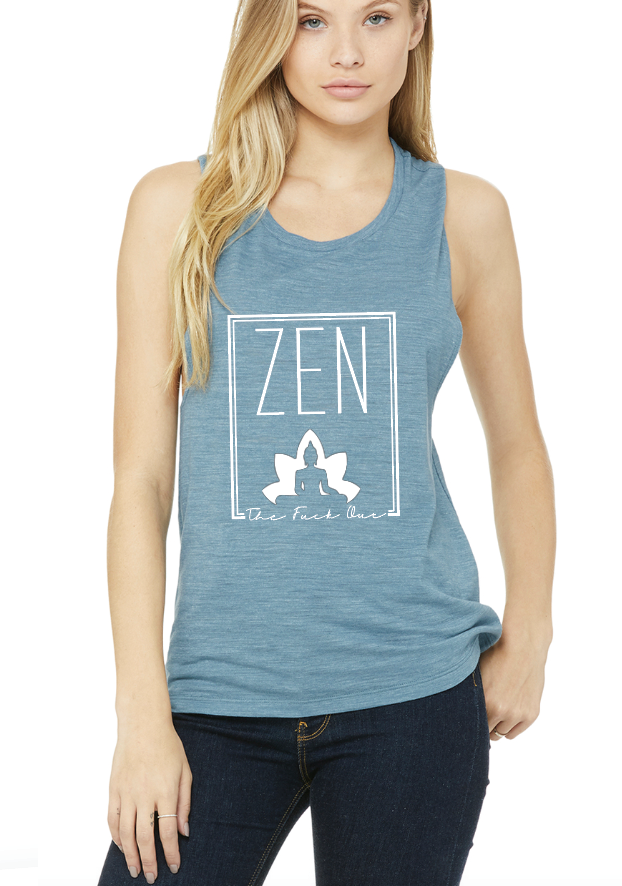 ZEN THE FCK OUT Workout Yoga Muscle Tank Shirt