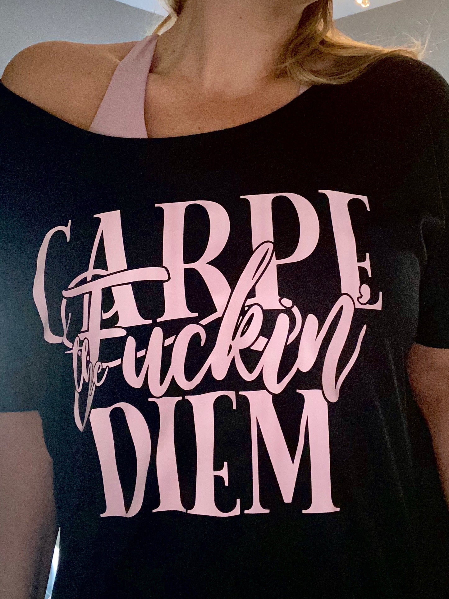 CARPE the fuckin’ DIEM black scoop neck loose fit women’s t-shirt
