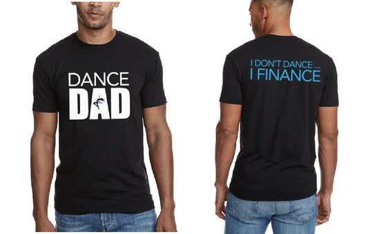 Dance Dad: I Dont Dance I Finance New Design