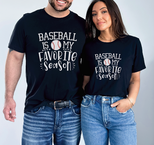 Baseball is my Favorite Season Family T-shirt